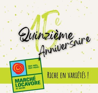 15e anniversaire du Marché Locavore de Racine